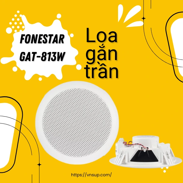 Loa Gắn Trần Fonestar Gat-813w