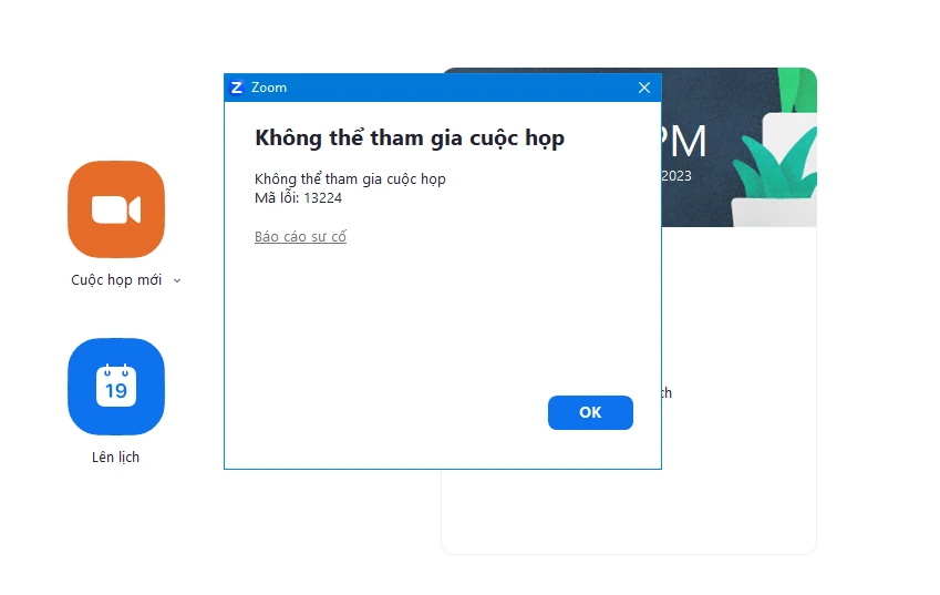 Lỗi 13224 không thể tham gia cuộc họp trên Zoom
