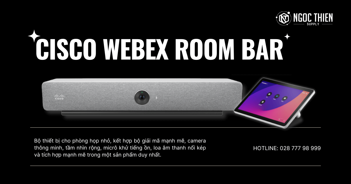 Bộ thiết bị họp trực tuyến Cisco Webex Room Bar