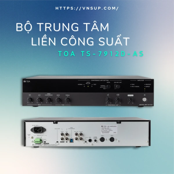 Bộ trung tâm liền công suất 120W TOA TS-7912D-AS