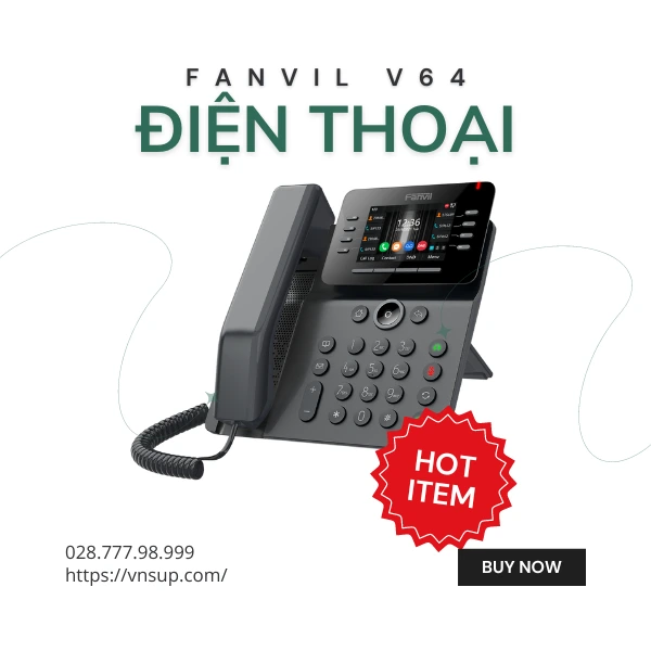 Điện Thoại Fanvil V64