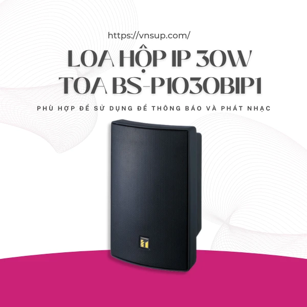 Loa hộp IP 30W TOA BS-P1030BIP1