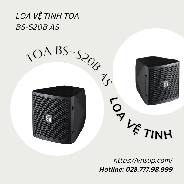 Loa vệ tinh TOA BS-S20B AS