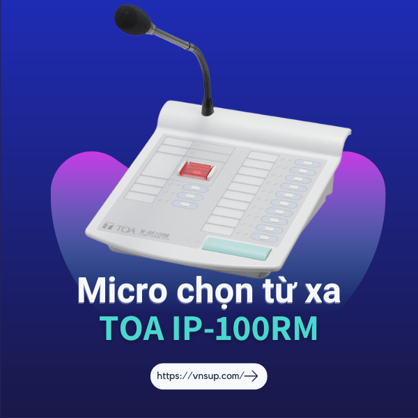 Micro chọn vùng từ xa TOA IP-100RM