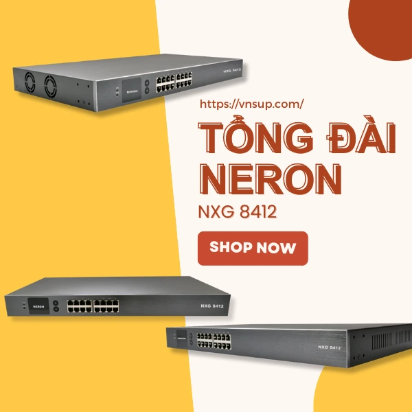 Tổng đài Ip Neron Nxg 8412