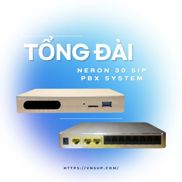 Tổng đài Neron 30 Sip Pbx System