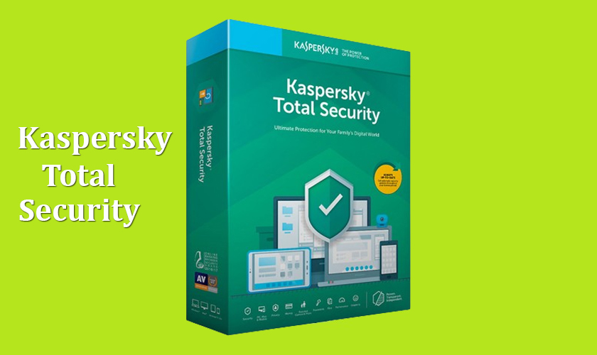 kaspersky total security là gì