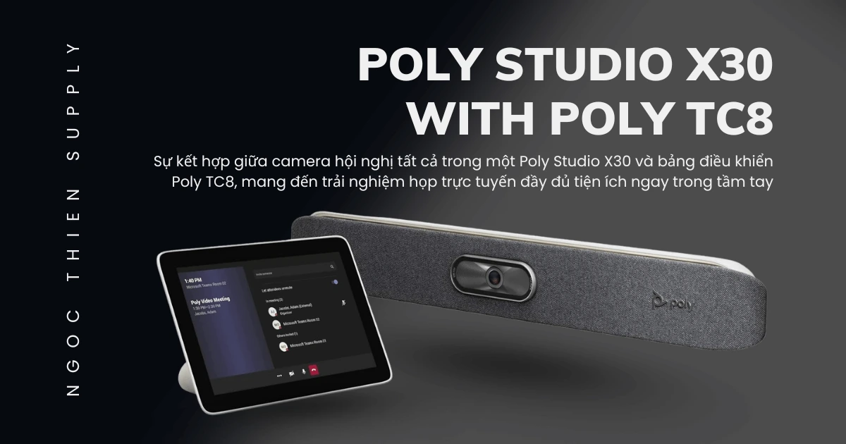Bộ thiết bị họp trực tuyến Poly Studio X30 with Poly TC8