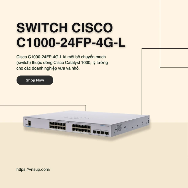 Switch Cisco C1000-24FP-4G-L là gì