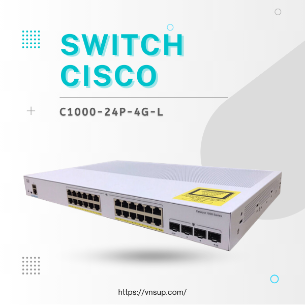 Switch Cisco C1000-24P-4G-L là gi