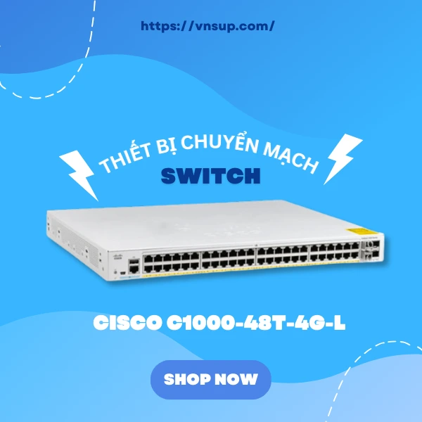 Switch Cisco C1000-48T-4G-L là gì