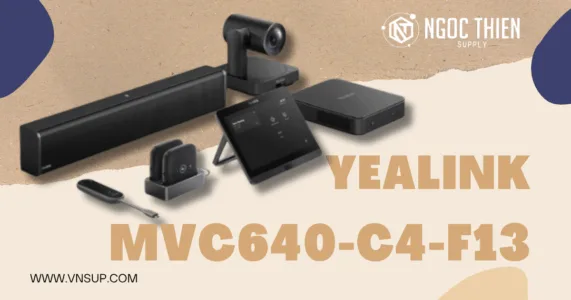Yealink MVC640-C4-F13- Bộ thiết bị hội nghị truyền hình cho doanh nghiệp