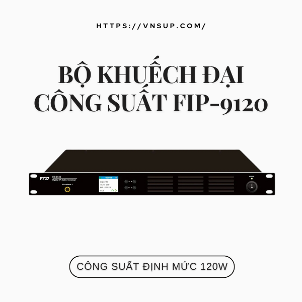 bộ khuếch đại công suất fip-9120