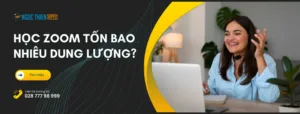Học Zoom tốn bao nhiêu dung lượng