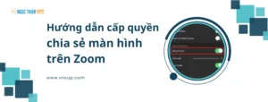 Hướng dẫn cấp quyền chia sẻ màn hình trên Zoom