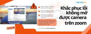 Khắc phục lỗi không mở được camera trên Zoom (1)
