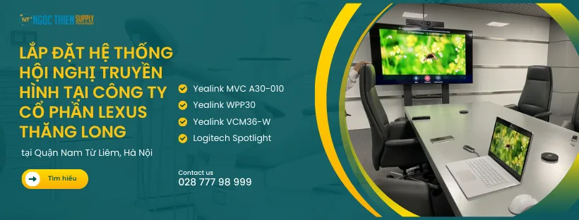 Lắp đặt hệ thống hội nghị truyền hình tại Công ty Cổ Phần Lexus Thăng Long