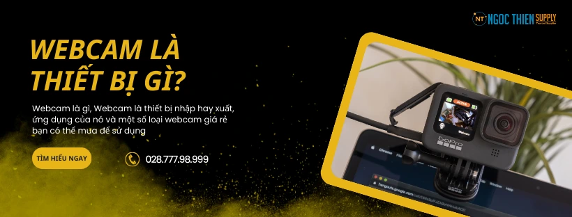 Webcam là thiết bị gì