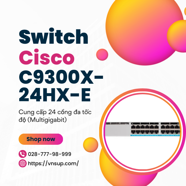 Switch 24 cổng Cisco C9300X-24HX-E