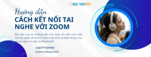 cách kết nối tai nghe với Zoom
