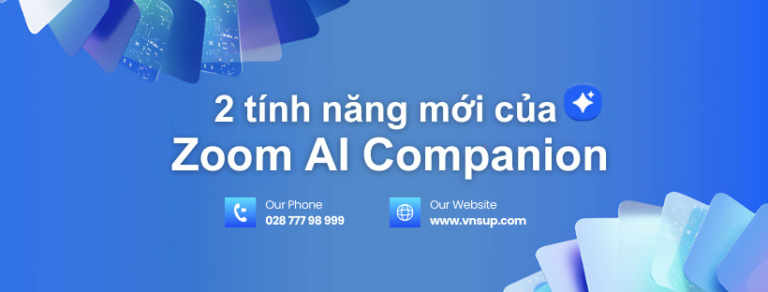 2 tính năng mới bổ sung của Zoom AI Companion