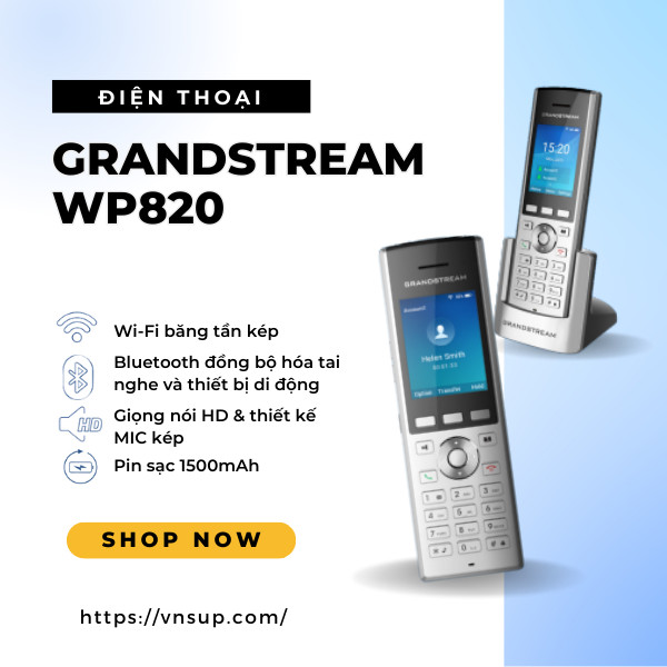 điện thoại ip wifi băng tần kép grandstream wp820