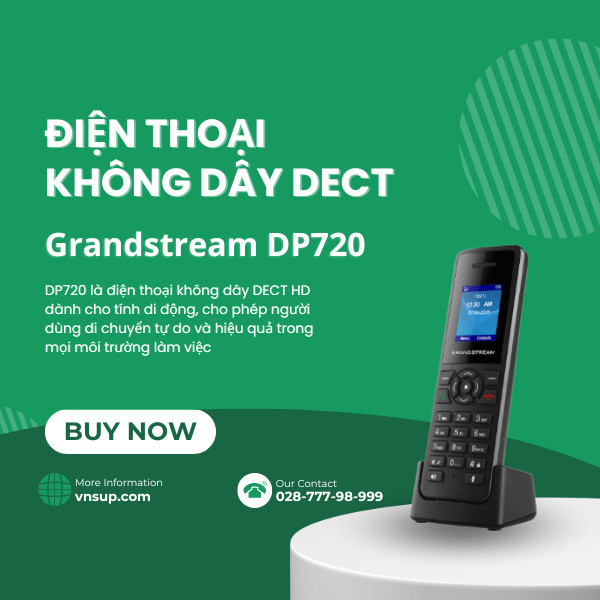 điện thoại không dây dect grandstream dp720 chính hãng giá rẻ