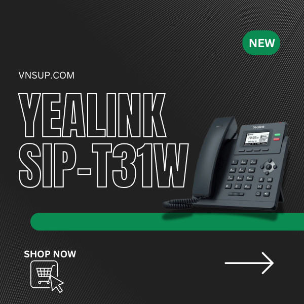 điện thoại ip dành cho doanh nghiệp nhỏ và vừa ra mắt yealink sip t31w