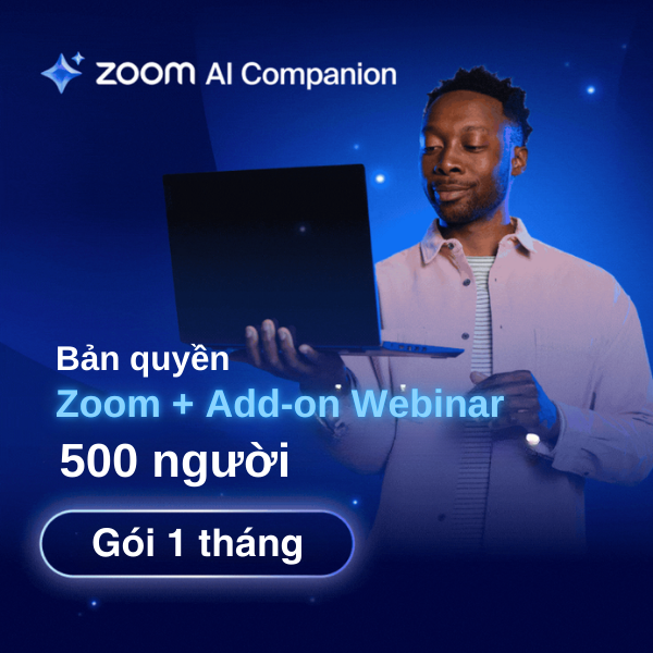 Bản quyền Zoom + Add-on Webinar 500 người 1 tháng