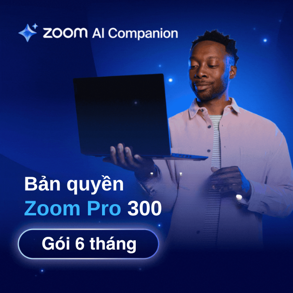 Bản quyền Zoom Pro 300 người 6 tháng