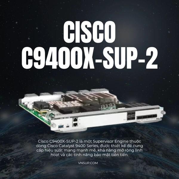 giới thiệu mô-đun giám sát Cisco C9400X-SUP-2