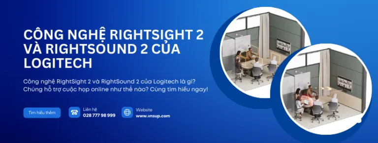 Công nghệ RightSight 2 và RightSound 2 của Logitech