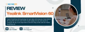 Review Yealink SmartVision 60