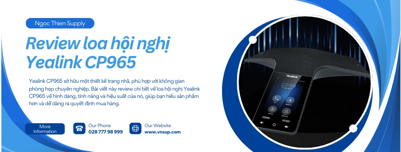 Review loa hội nghị Yealink CP965