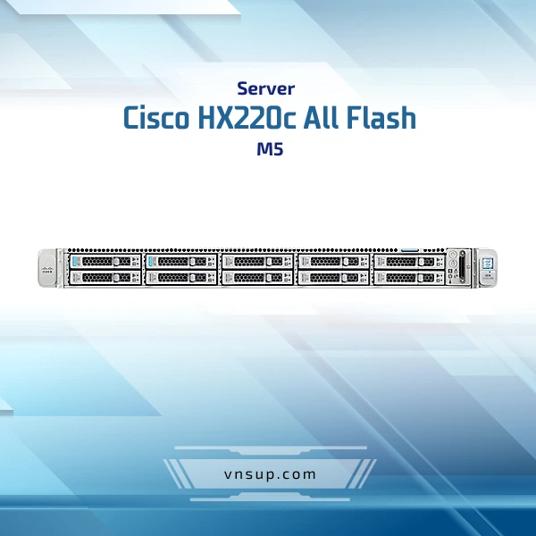 giới thiệu Server Cisco HX220c All Flash M5