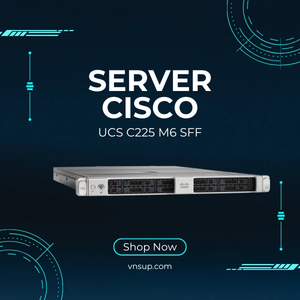 giới thiệu máy chủ Server Cisco UCS C225 M6 SFF