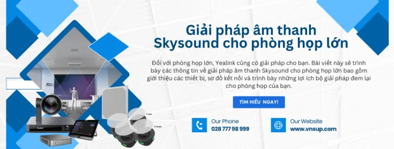giới thiệu giải pháp âm thanh Skysound cho phòng họp lớn