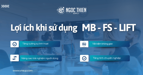 MB-FS-Lift – Chân đế nâng hạ điện tử linh hoạt 2025 Lợi ích khi sử dụng MB-FS-Lift