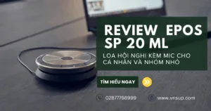 Review loa hội nghị Sennheiser Epos SP 20 ML