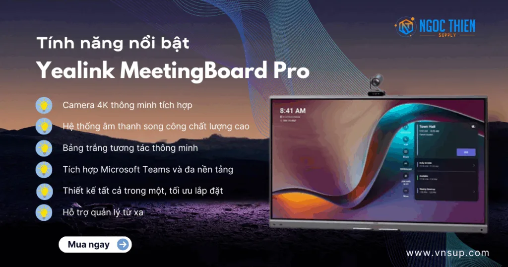 Tính năng nổi bật của Yealink MeetingBoard Pro