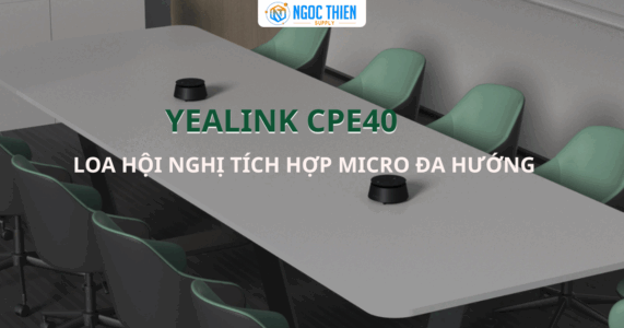 Yealink CPE40 – Loa hội nghị tích hợp micro đa hướng 2025 Yealink CPE40 – Loa hội nghị tích hợp micro đa hướng