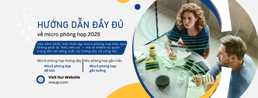hướng dẫn đầy đủ về micro phòng hợp 2025