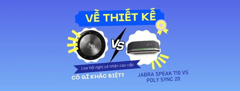 so sánh Jabra Speak 710 vs Poly Sync 20 về thiết kế
