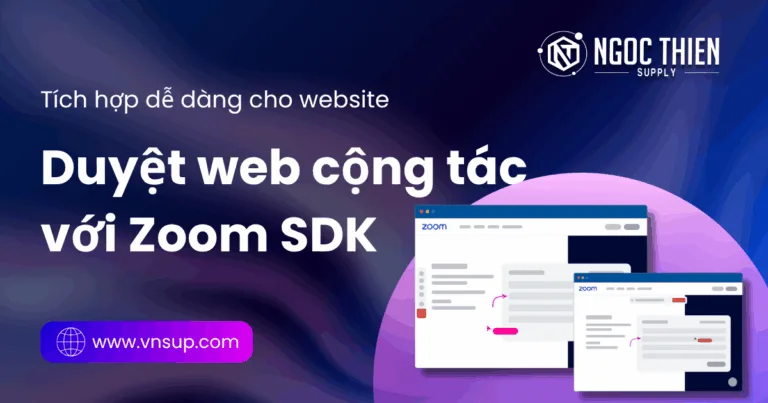 Duyệt web cộng tác với Zoom SDK