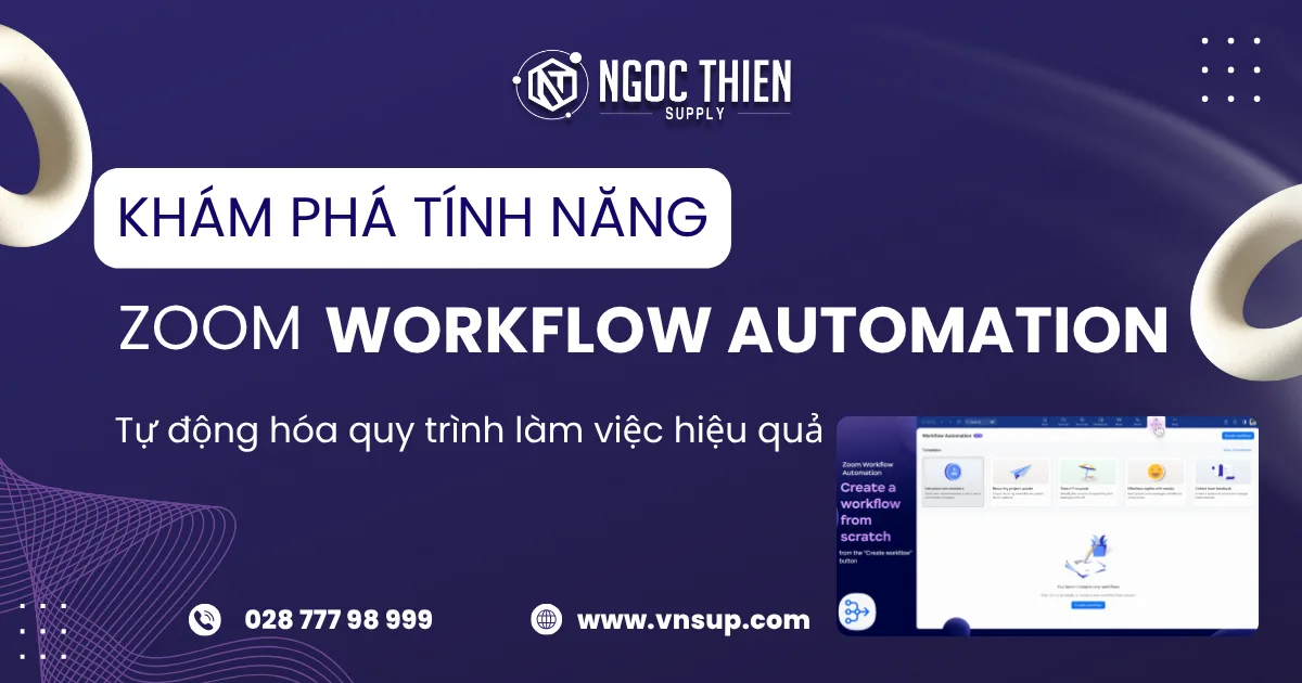 Khám phá tính năng Zoom Workflow Automation_ Tự động hóa quy trình làm việc hiệu quả