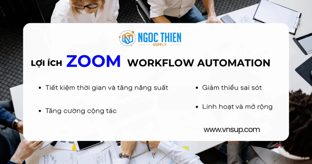 Lợi ích của Zoom Workflow Automation