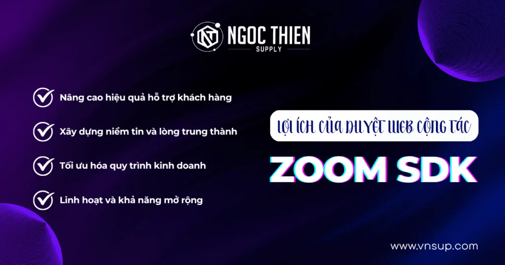 Lợi ích của duyệt web cộng tác với Zoom SDK