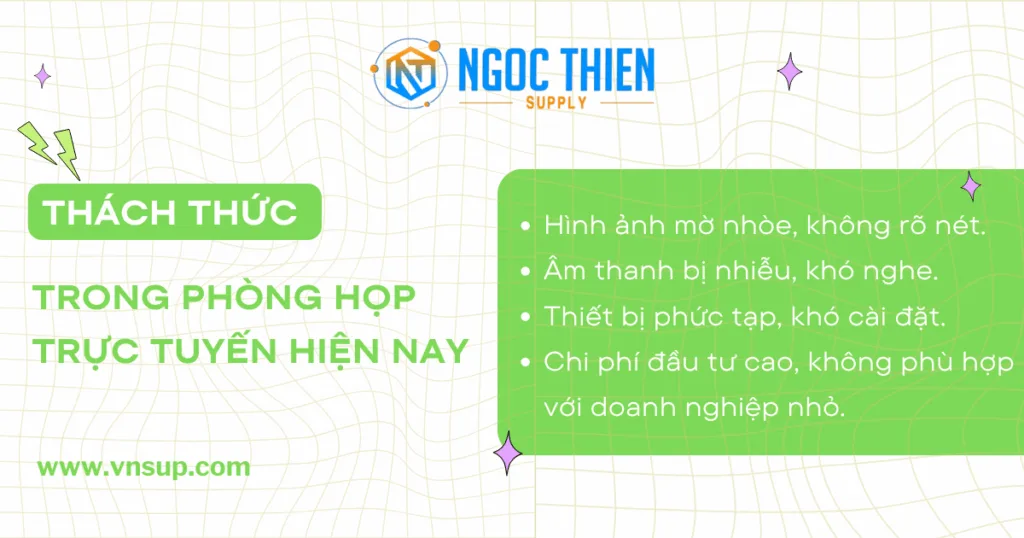 Thách thức trong phòng họp trực tuyến hiện nay