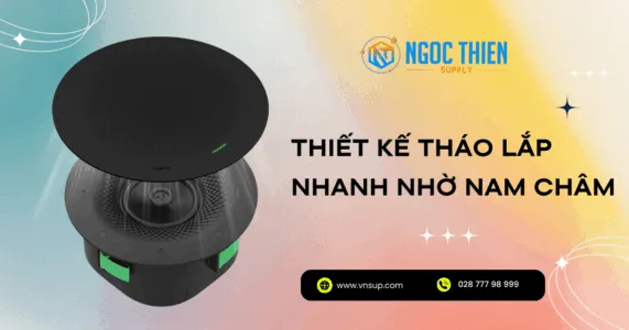 Thiết kế tháo lắp nhanh nhờ nam châm