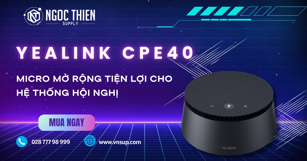 Yealink CPE40 - Micro mở rộng tiện lợi cho hệ thống hội nghị